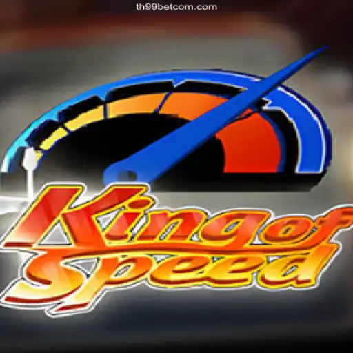 KingofSpeed: The Ultimate Racing Experience on th99 bet⭐️ ONLINE PLATAFORMA OFICIAL