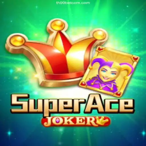 Exploring SuperAceJoker: The Thrilling New Game on th99 Bet⭐️ ONLINE PLATAFORMA OFICIAL